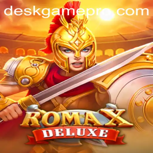 Exploring RomaXDeluxe: The Ultimate DeskGame Experience