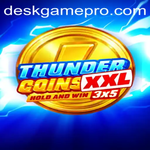 Unlock the Excitement of ThunderCoinsXxl: The Ultimate DeskGame Experience